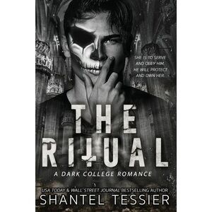 The Ritual : A dark college romance Book